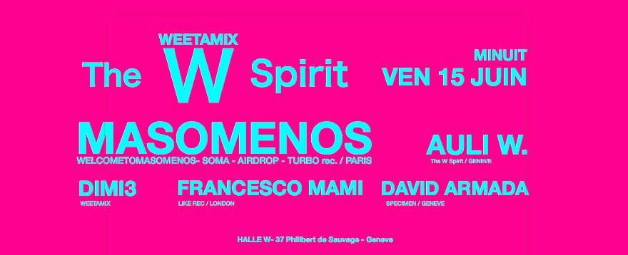 Weetamix presents: the W Spirit Part #5 with Masomenos - Página frontal