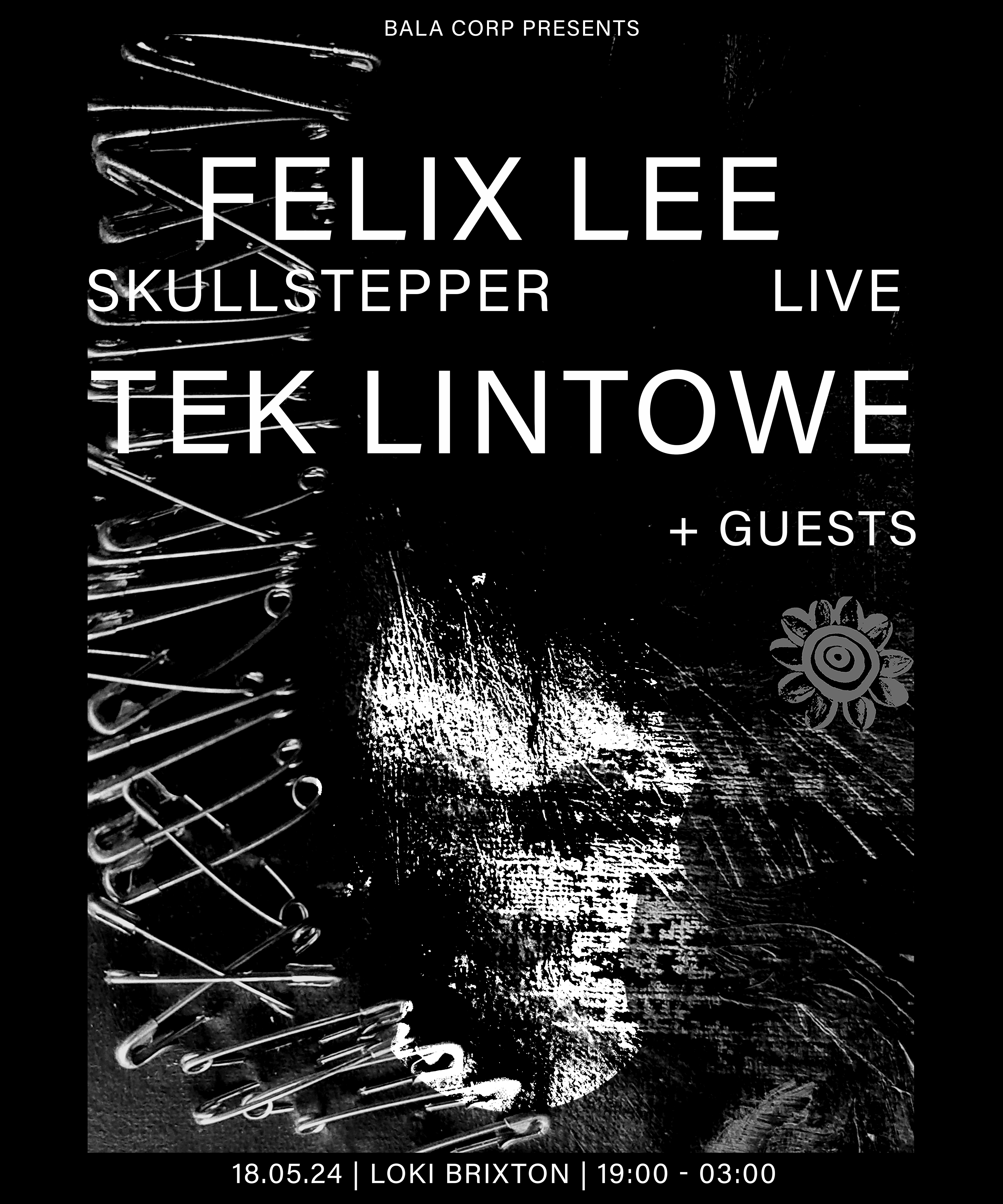Felix Lee Performs SKULLSTEPPER LiVE, TEK LiNTOWE & HiS ORCHESTRA, + SPECiAL GUESTS - フライヤー表