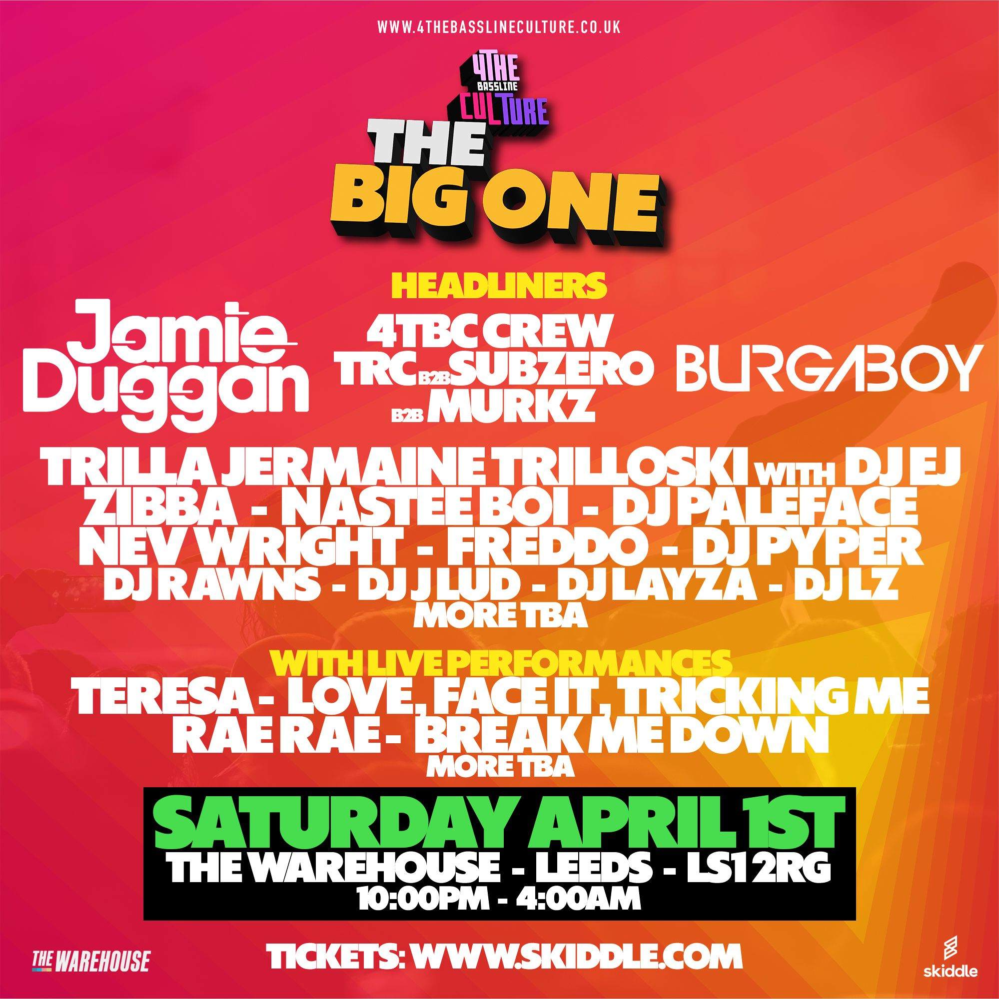 4 the bassline culture presents...the big one! at The Warehouse, Leeds