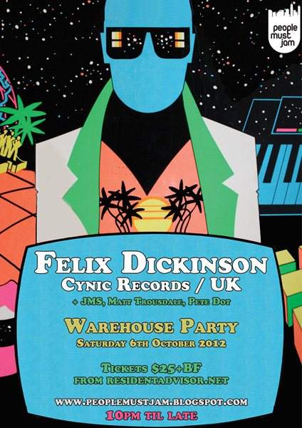 People Must Jam presents Felix Dickinson Warehouse Party - Página trasera