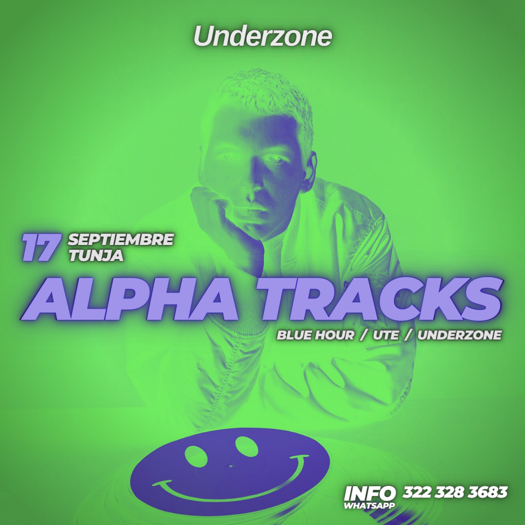 UZ Events: Alpha Tracks in Tunja - フライヤー表