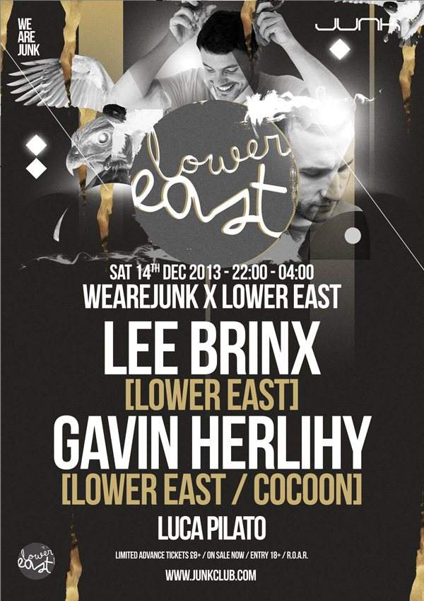 Wearejunk X Lower East Feat. Lee Brinx and Gavin Herlihy - フライヤー表