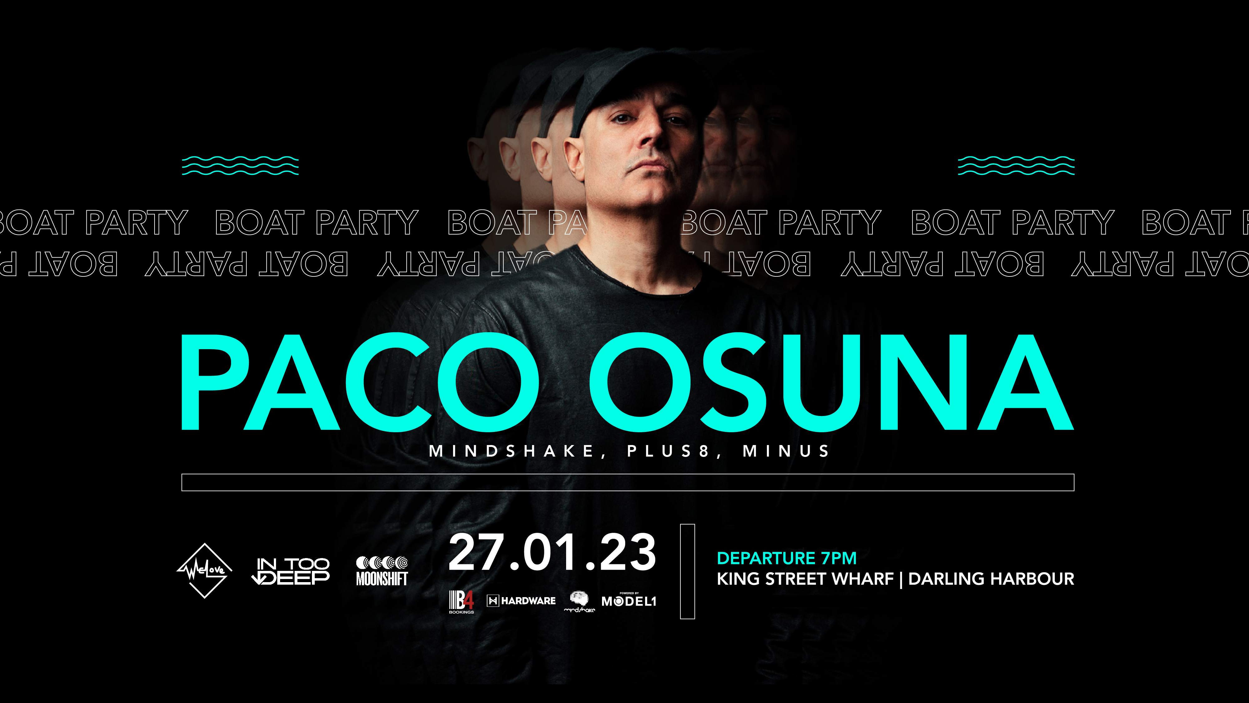 Paco Osuna - Sydney Boat Party - フライヤー表