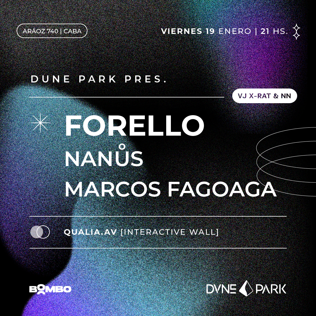 Dune Park PRES. FORELLO, Marcos Fagoaga & MORE - フライヤー表