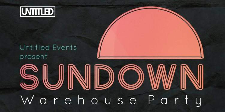Sundown Warehouse Party with Daddy Nature & Bry:Pola - Página frontal