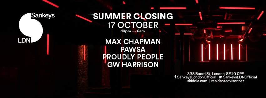 Sankeys 'Summer Closing/Ibiza Reunion' with Max Chapman, Pawsa, Proudly People & GW Harrison - Página frontal
