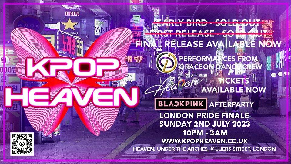 KPOP HEAVEN: BLACKPINK AFTER PARTY AND LONDON PRIDE CLOSING PARTY, SUNDAY 2ND JULY - Página frontal