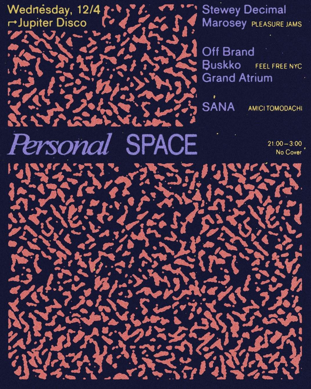 Personal Space with Stewey Decimal / Marosy (Pleasure Jams) + Feel Free NYC + Sana - Página frontal