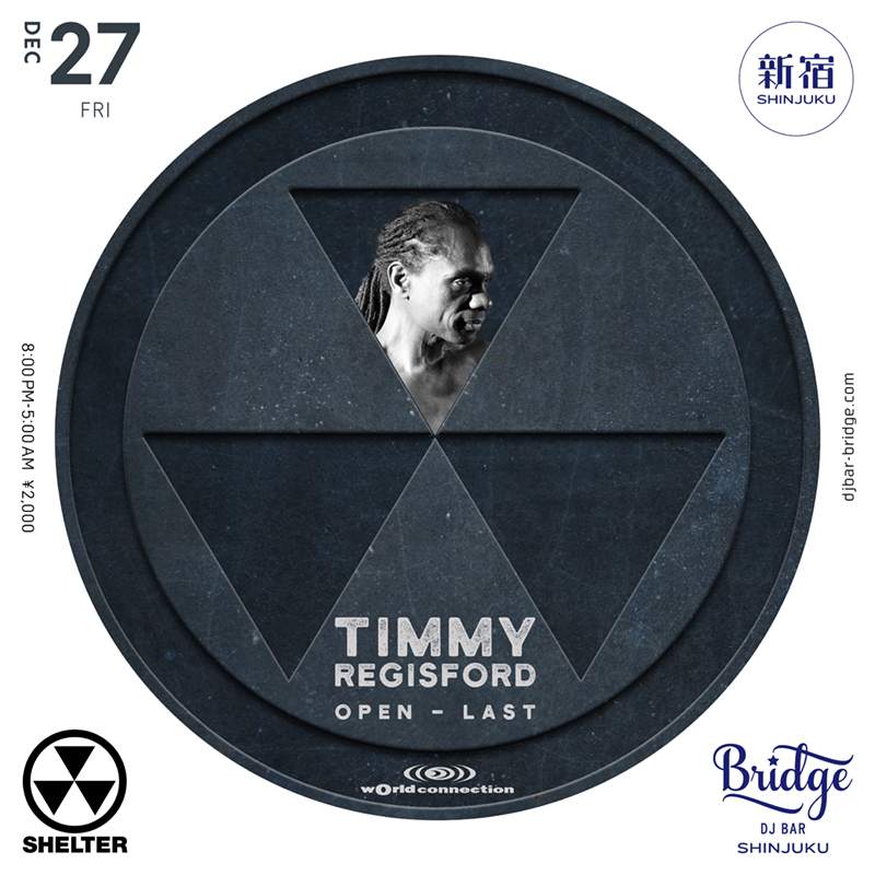 wOrld connection -Timmy Regisford OPEN TO CLOSE SET- at DJ