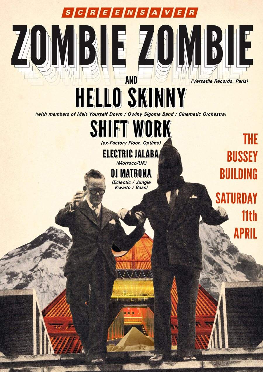 Screensaver presents Zombie Zombie / Shift Work (ex-Factory Floor) / Hello Skinny / More - フライヤー表