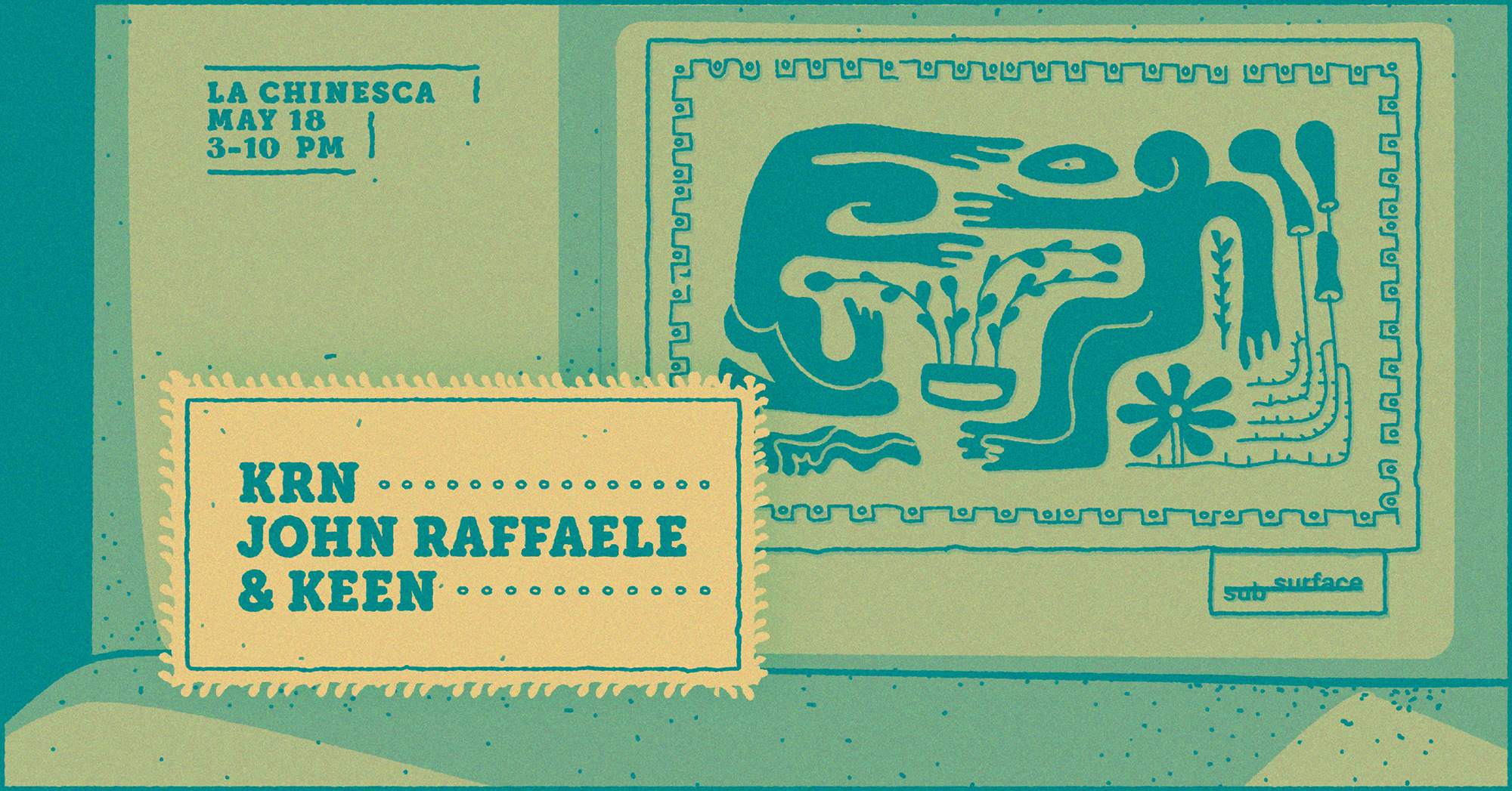 SubSurface 076: KRN, John Raffaele & Keen at La Chinesca, Philadelphia