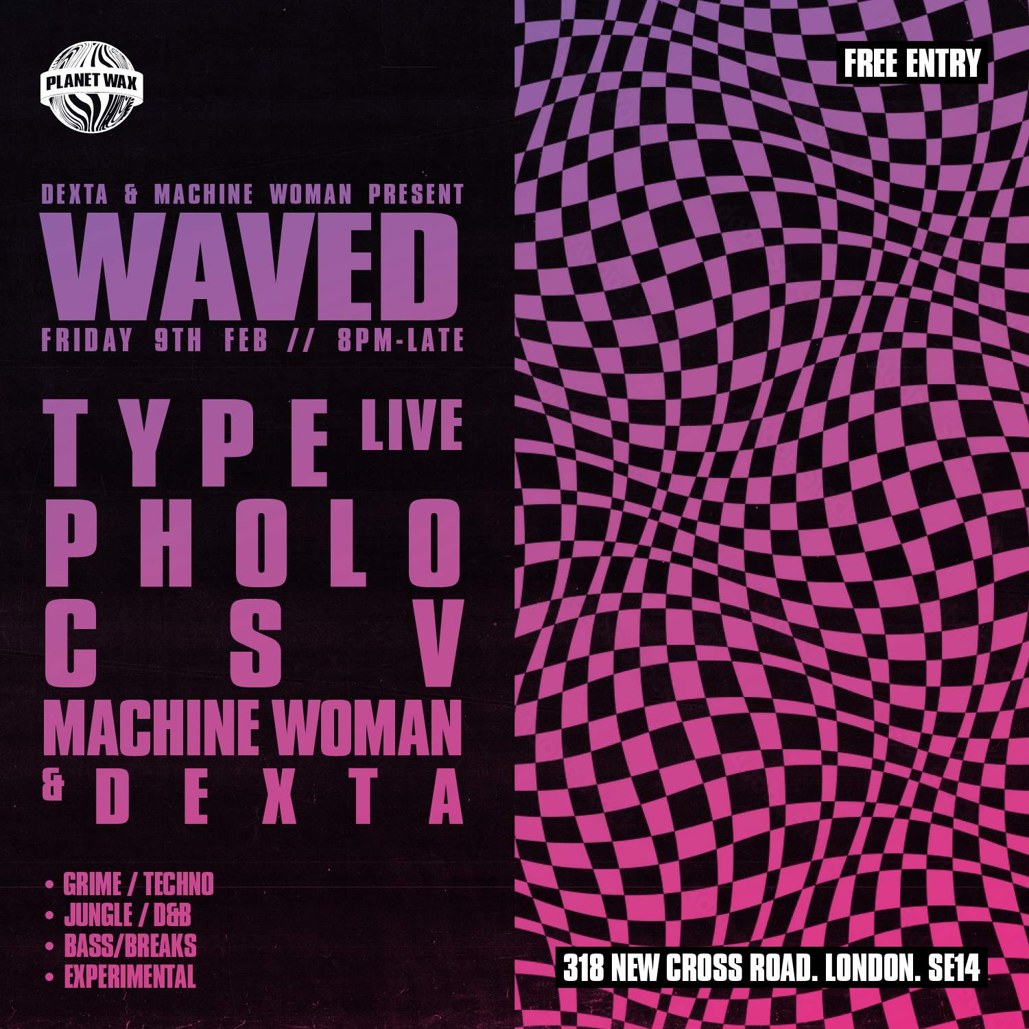 Dexta & Machine Woman present: WAVED - フライヤー表