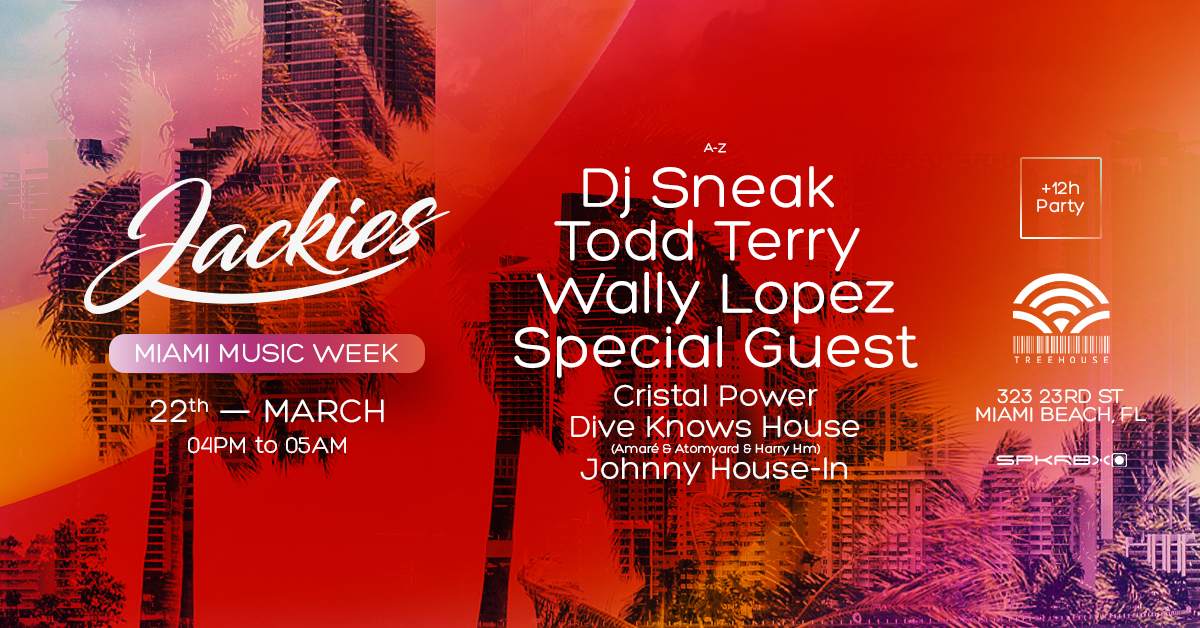 Jackies MIAMI music week pres: DJ Sneak, Todd Terry & Wally Lopez - Página frontal