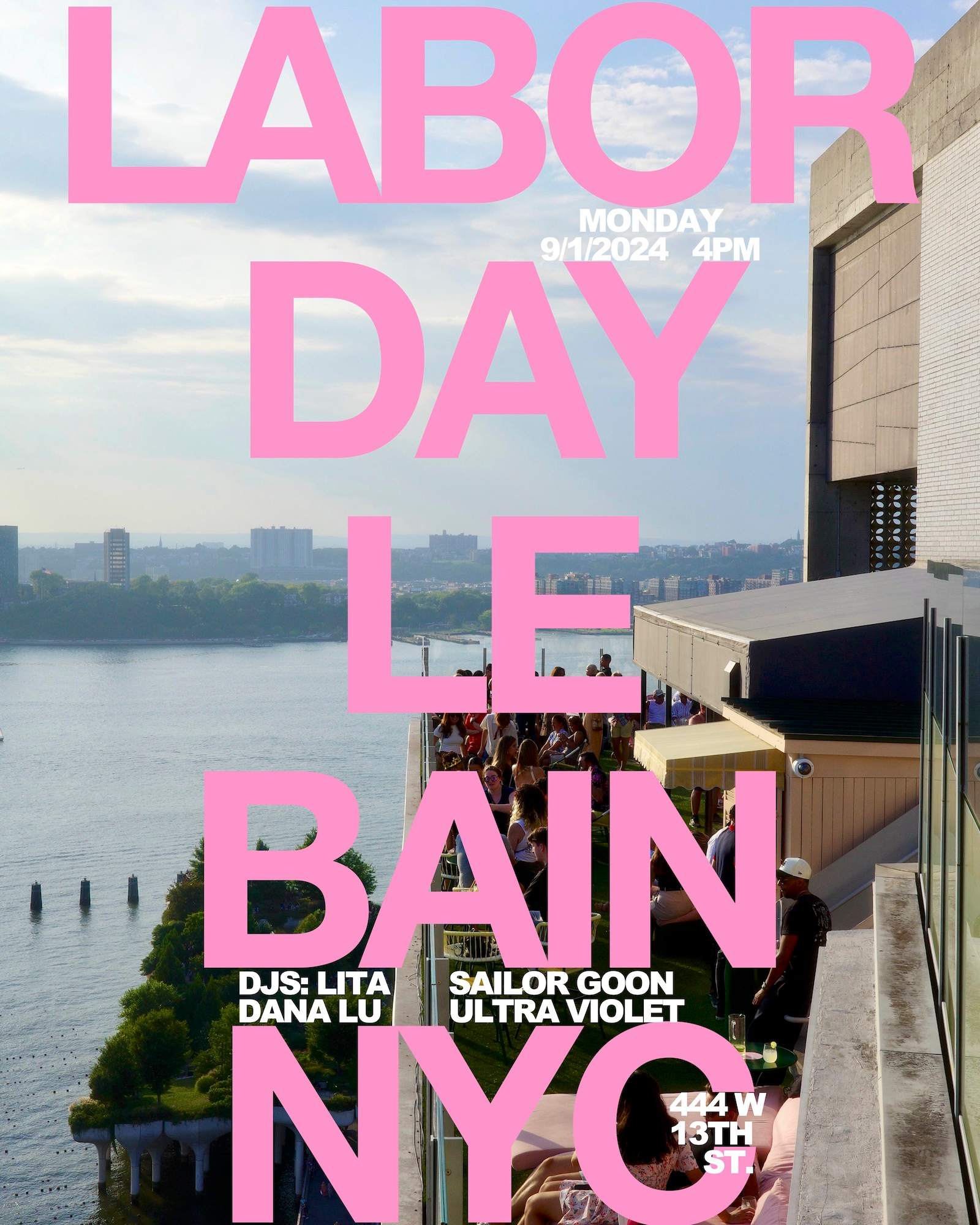 Labor Day X Le Bain with DJs Lita, Dana Lu, Sailor Goon &amp; Ultra 