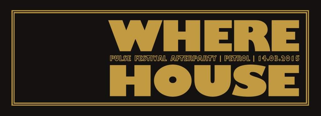 Where House // Pulse Festival Afterparty - Página frontal