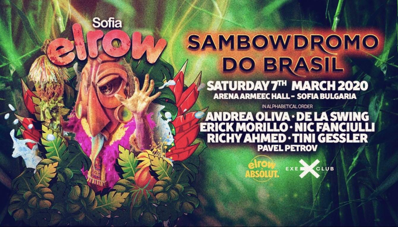 elrow Sofia - Sambowdromo do Brasil at Arena Armeec, Sofia