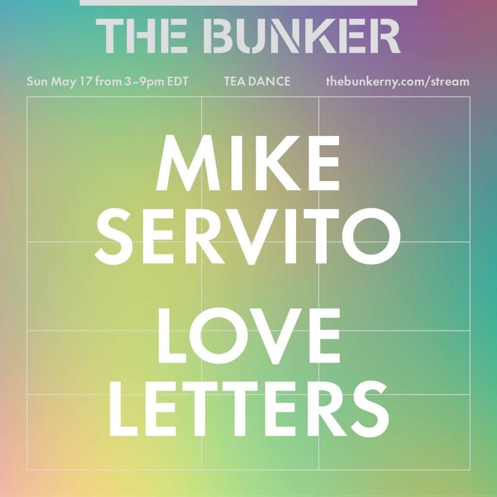 The Bunker Tea Dance: Mike Servito & Love Letters - フライヤー裏