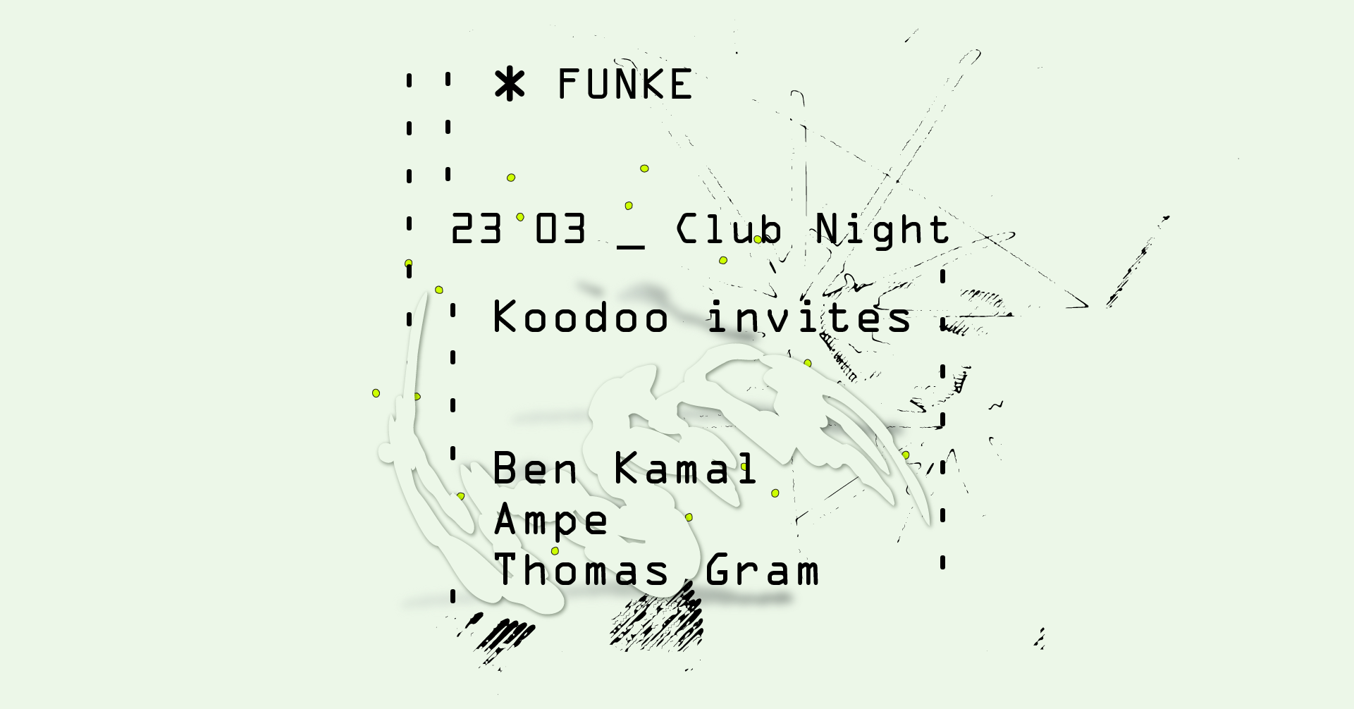 Funke_Koodoo invites Ben Kamal, Ampe, Thomas Gram - フライヤー表