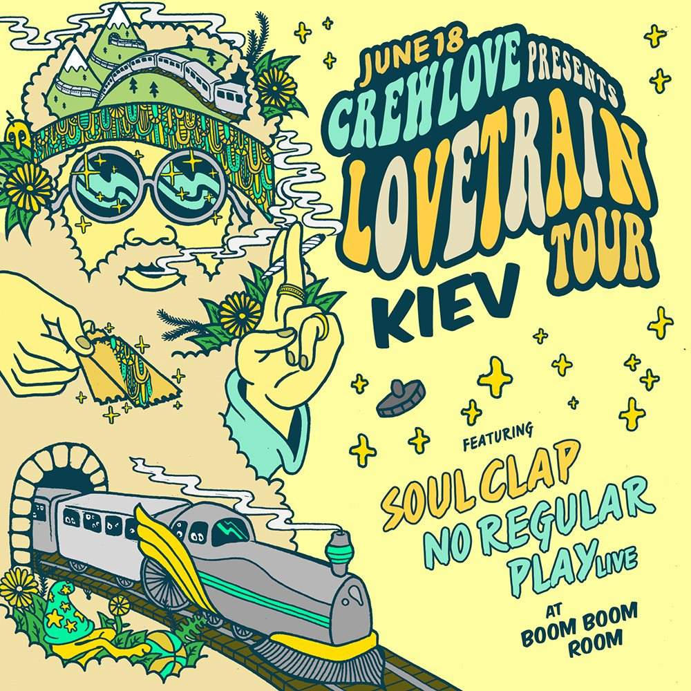 Crew Love presents The Love Train Tour with Soul Clap and No Regular Play - Página frontal