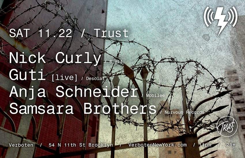 Trust: Nick Curly / Guti [live] / Anja Schneider / Samsara Brothers - フライヤー表