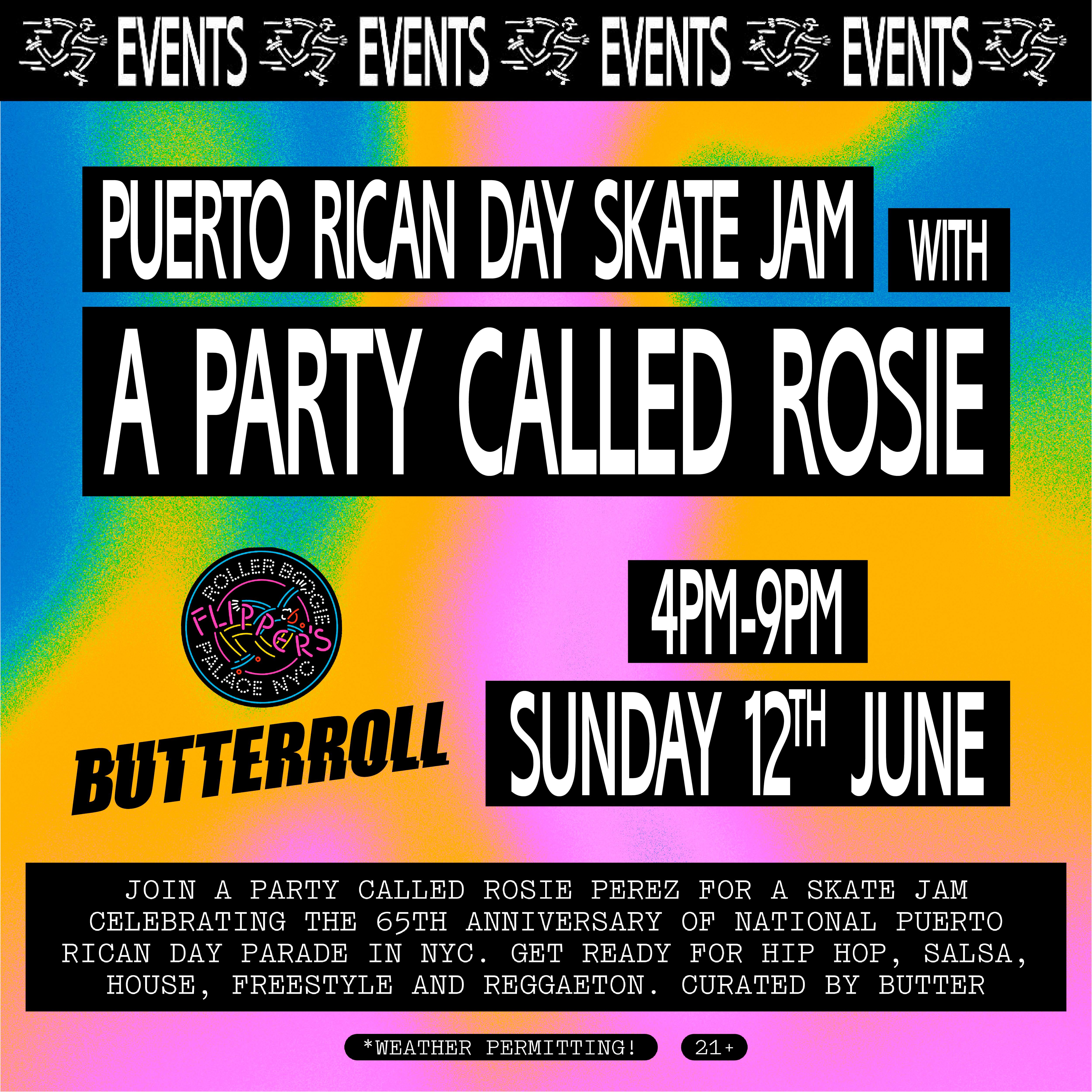 Puerto Rican Day Skate Jam A Party Called Rosie Perez at Flipper's