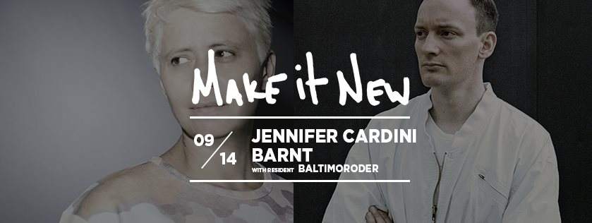 Make It New with Jennifer Cardini & Barnt - Página frontal