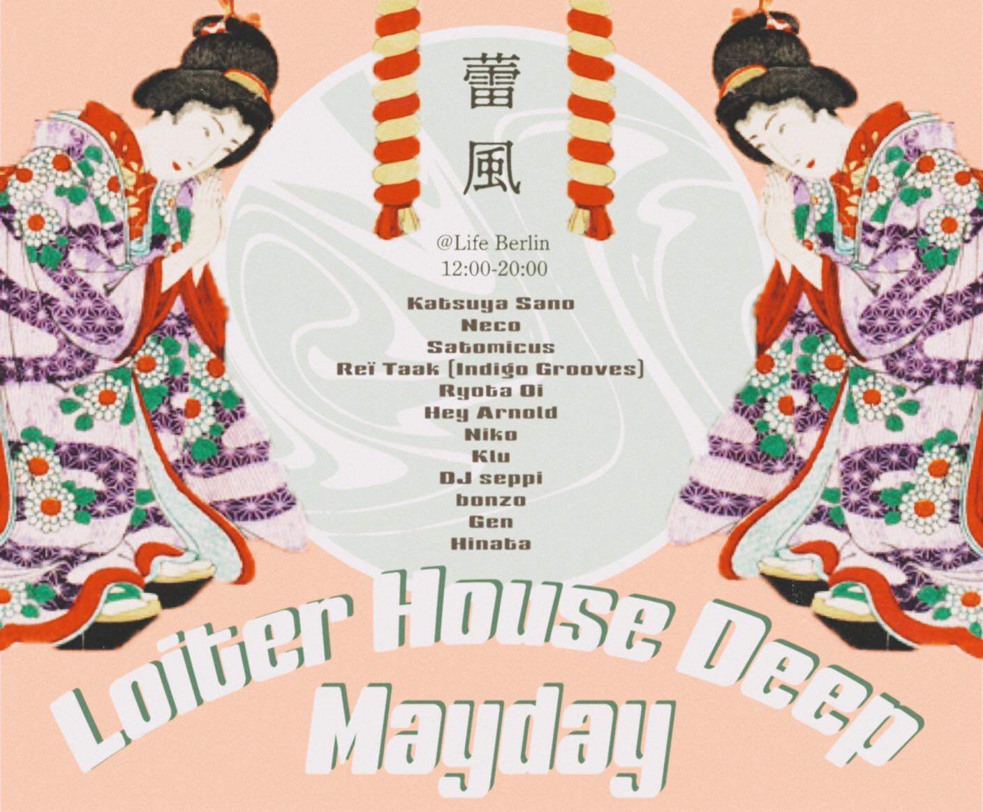 Loiter house deep Mayday - フライヤー表