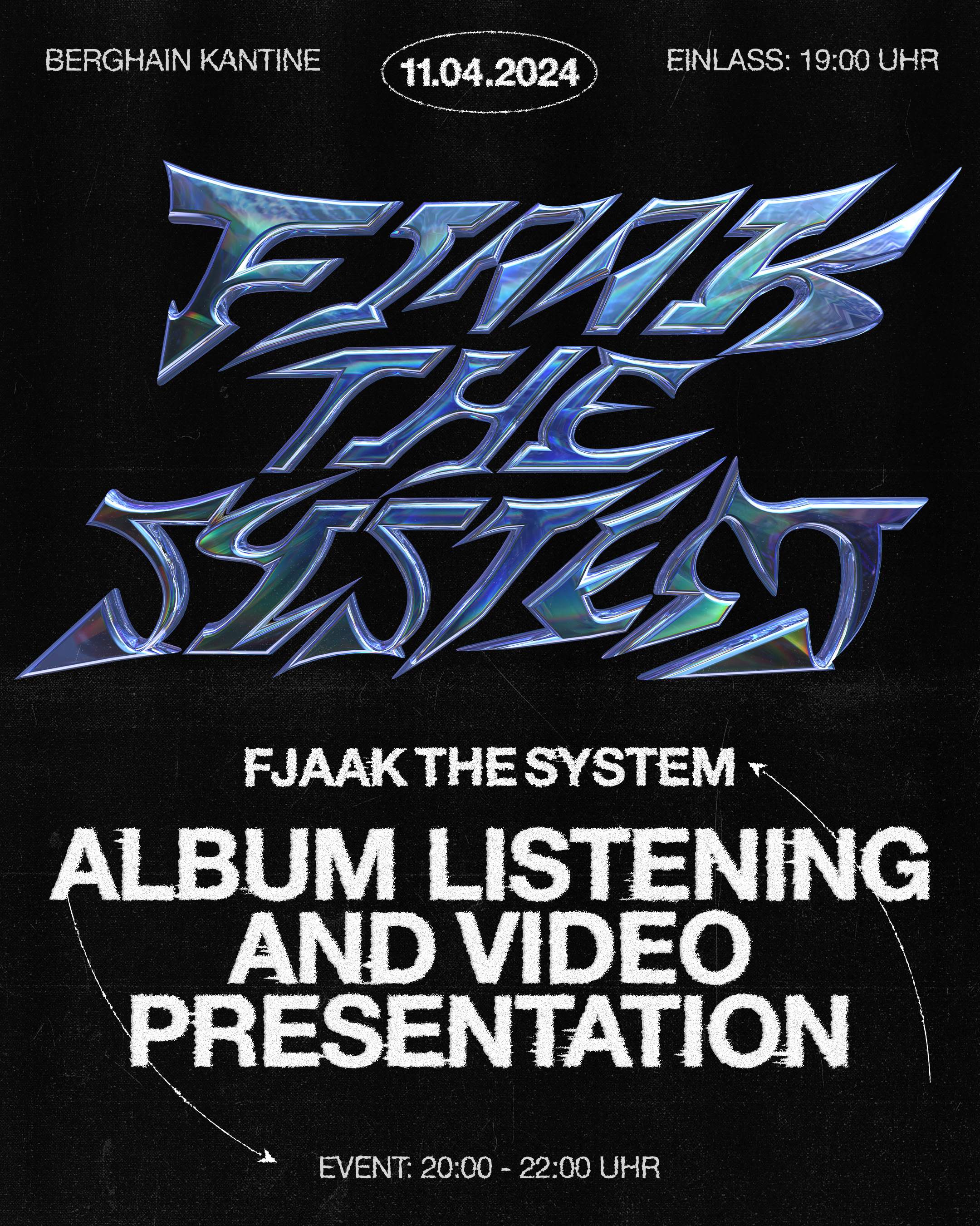 FJAAK THE SYSTEM: ALBUM LISTENING & VIDEO PRESENTATION - フライヤー表