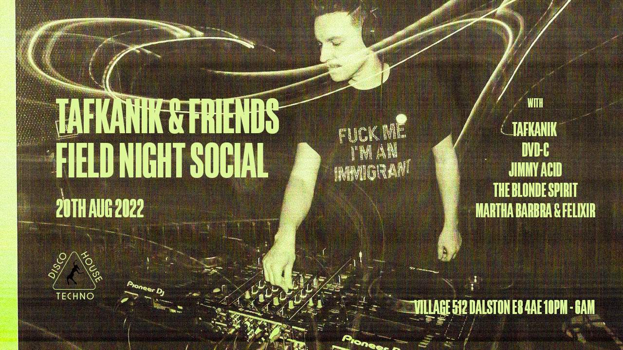 Tafkanik & friends field night social - Flyer front