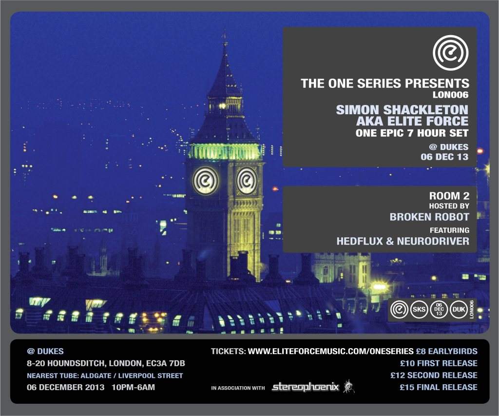 The One Series Feat. Simon Shackleton / Elite Force at Dukes, London