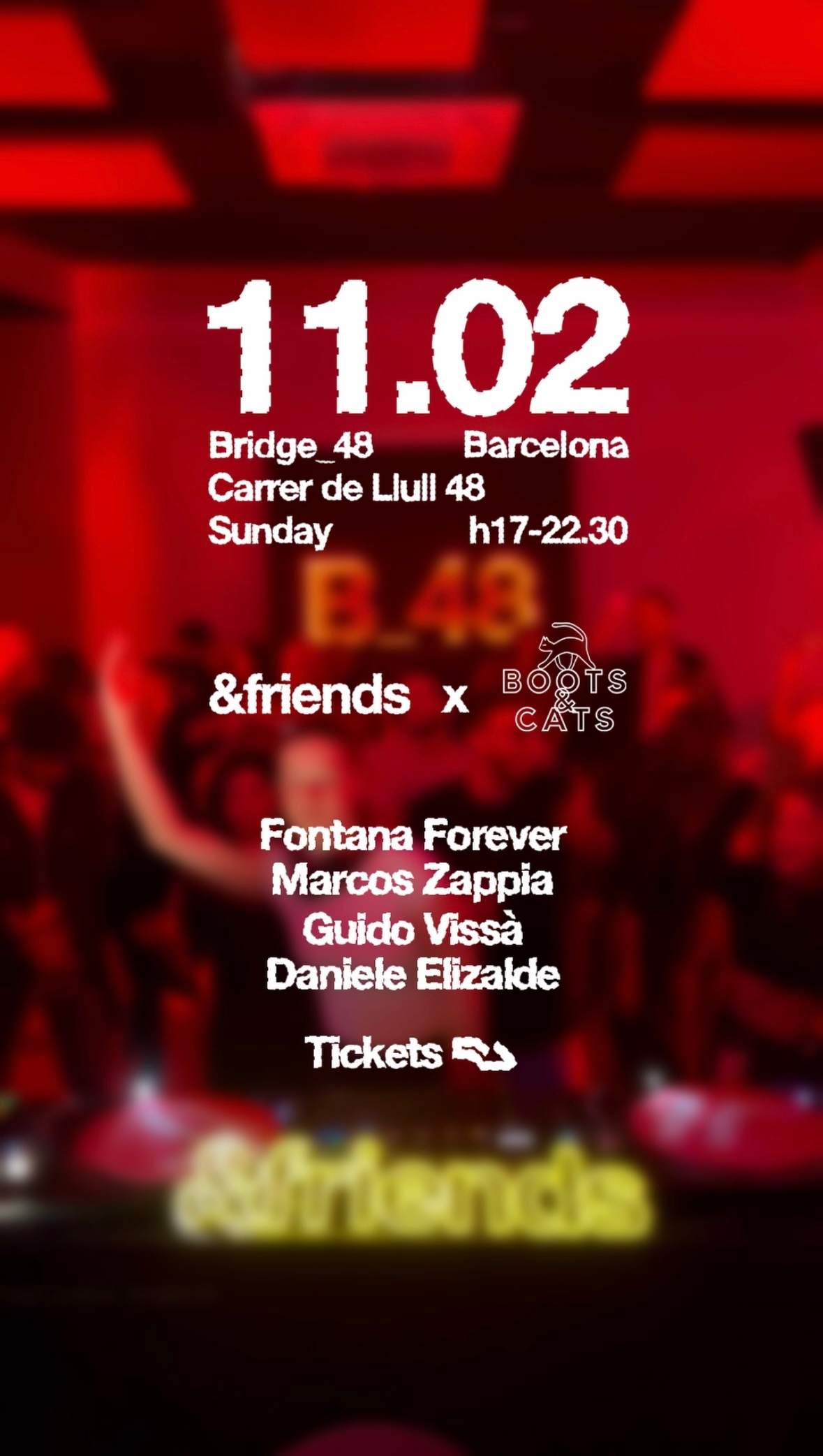 B48 pres &Friends x Boots&cats with Fontana, Guido Vissà, Daniele Elizalde, Marcos Zappia - フライヤー表