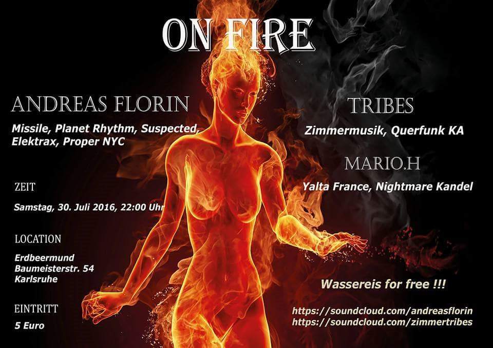 On Fire mit A. Florin, Tribes, Mario.H - フライヤー表