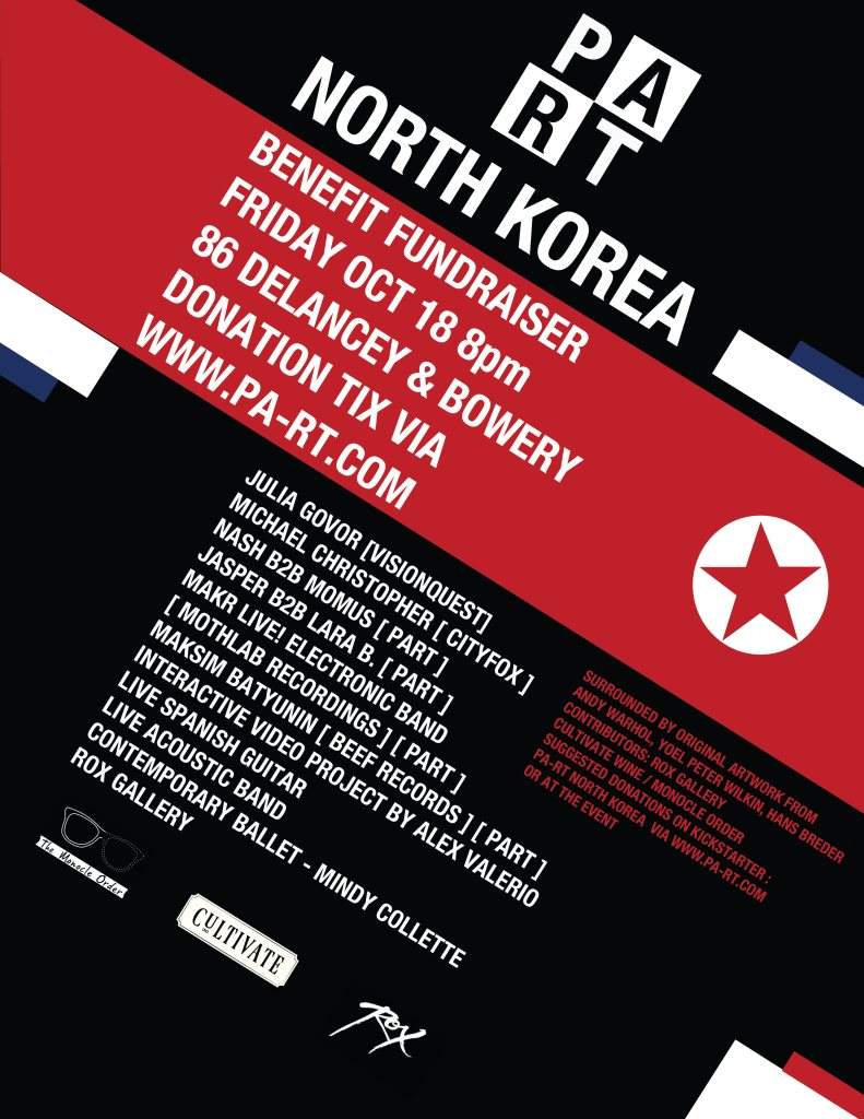 PA-RT North Korea: A Fundraiser Benefit - フライヤー表