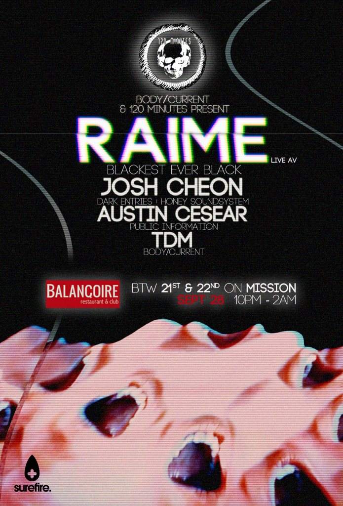 Raime (Live AV) with Josh Cheon, Austin Cesear - フライヤー表
