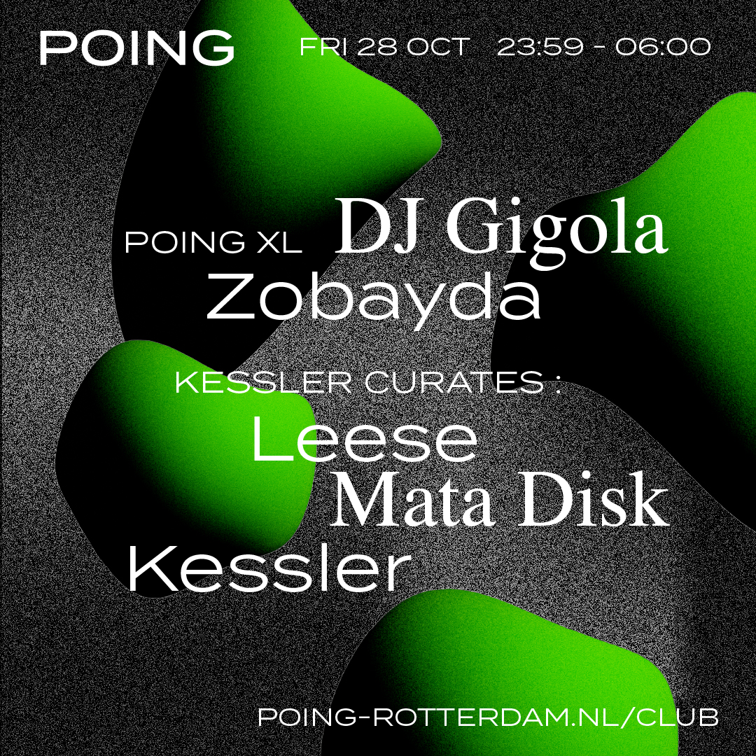 POING XL: DJ Gigola / Zobayda / Kessler - フライヤー表