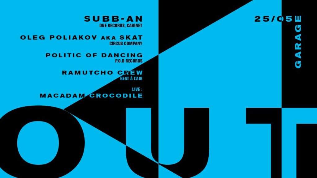Out x Garage Avec Subb-An, Oleg Poliakov, P.O.D, Ramutcho Crew - フライヤー表