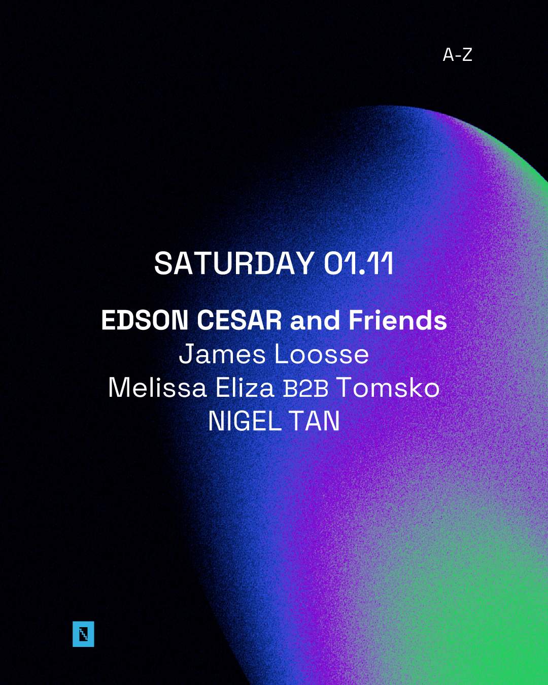 TOFFLER presents EDSON CESAR and Friends at Toffler, Rotterdam