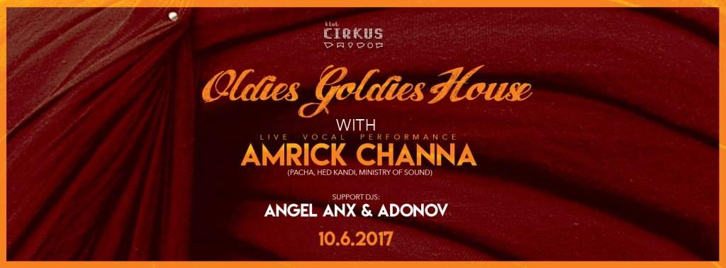 Oldies Goldies House: Amrick Chana & Angel Anx - フライヤー表