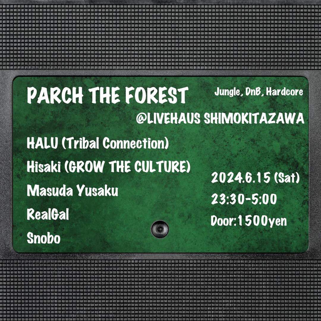 PARCH THE FOREST - フライヤー表