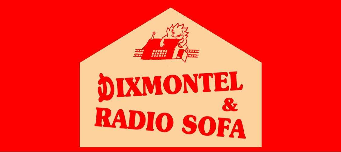 DIXMONTEL & RADIO SOFA : Drawbridge (live), Jan Loup B2B Hewan Aman, Salma Rosa, Theo Muller - フライヤー表