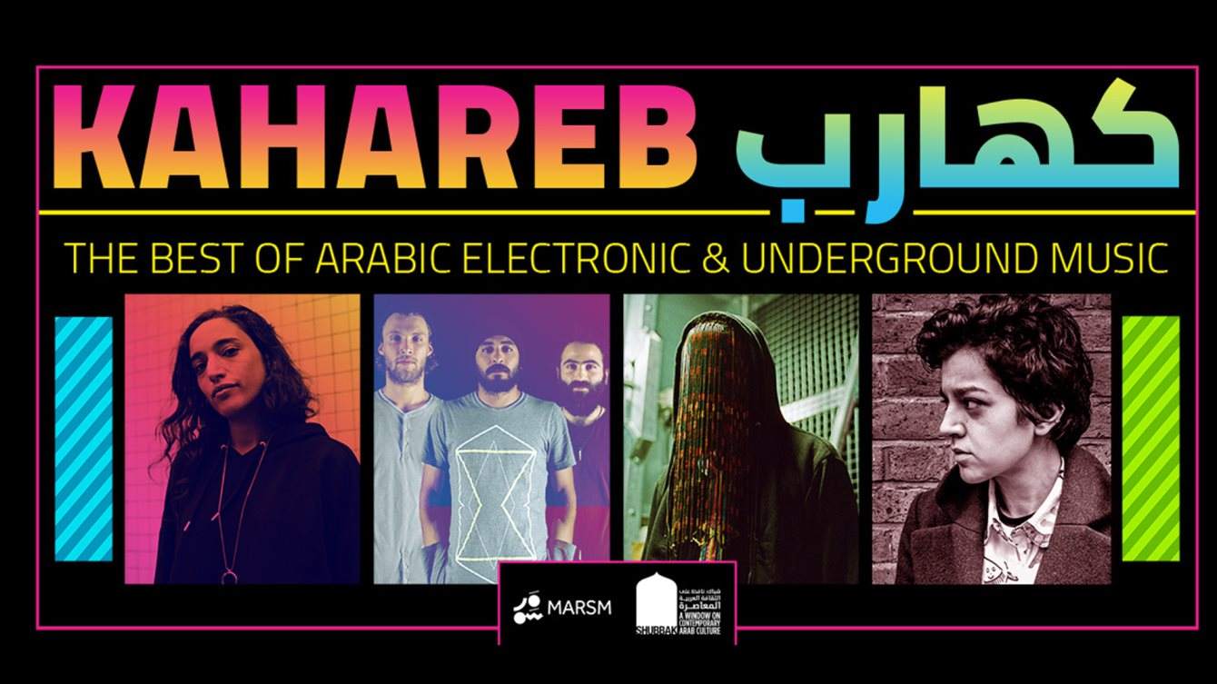 Kahareb كهارب – Best of Arabic Electronic & Underground Music - フライヤー表
