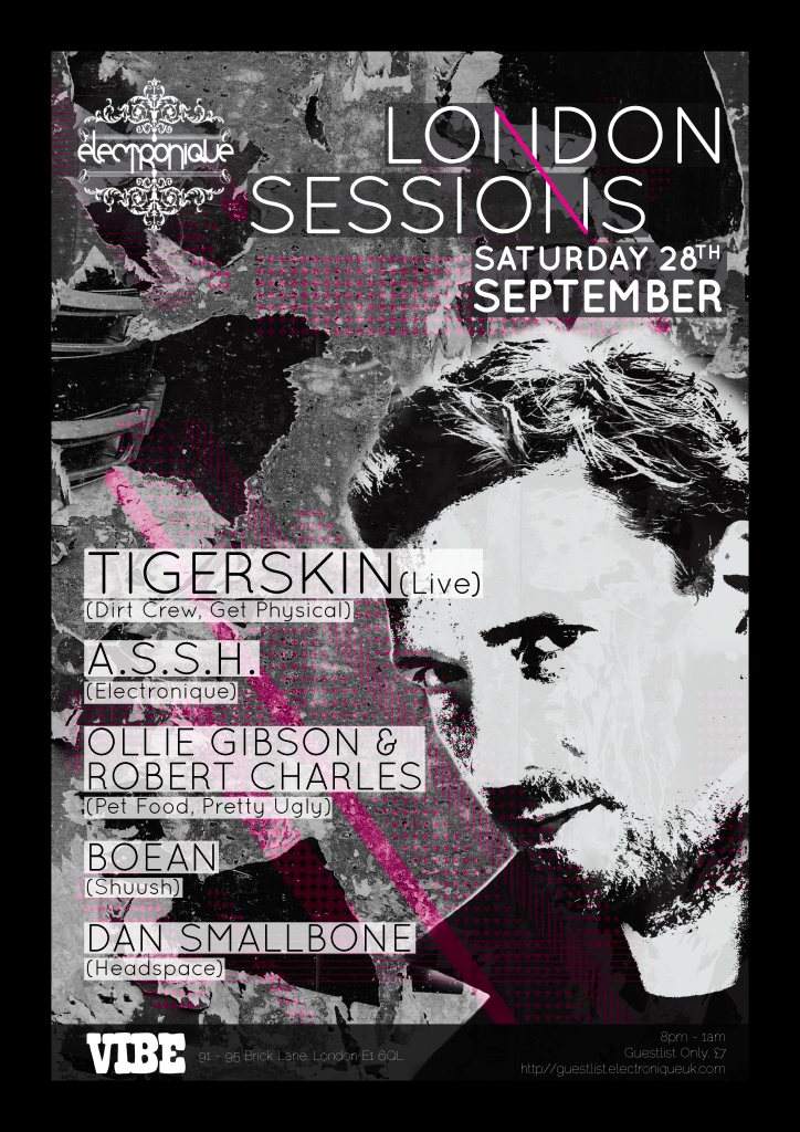 Electronique London Sessions with Tigerskin (Dirt Crew, Get Physical) - フライヤー表
