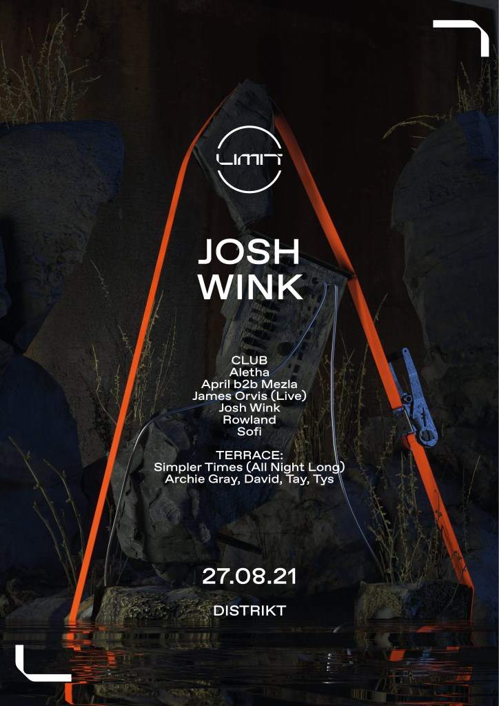 Limit: Josh Wink, James Orvis (Live), Aletha, Simpler Times Records - Free Entry - Página frontal