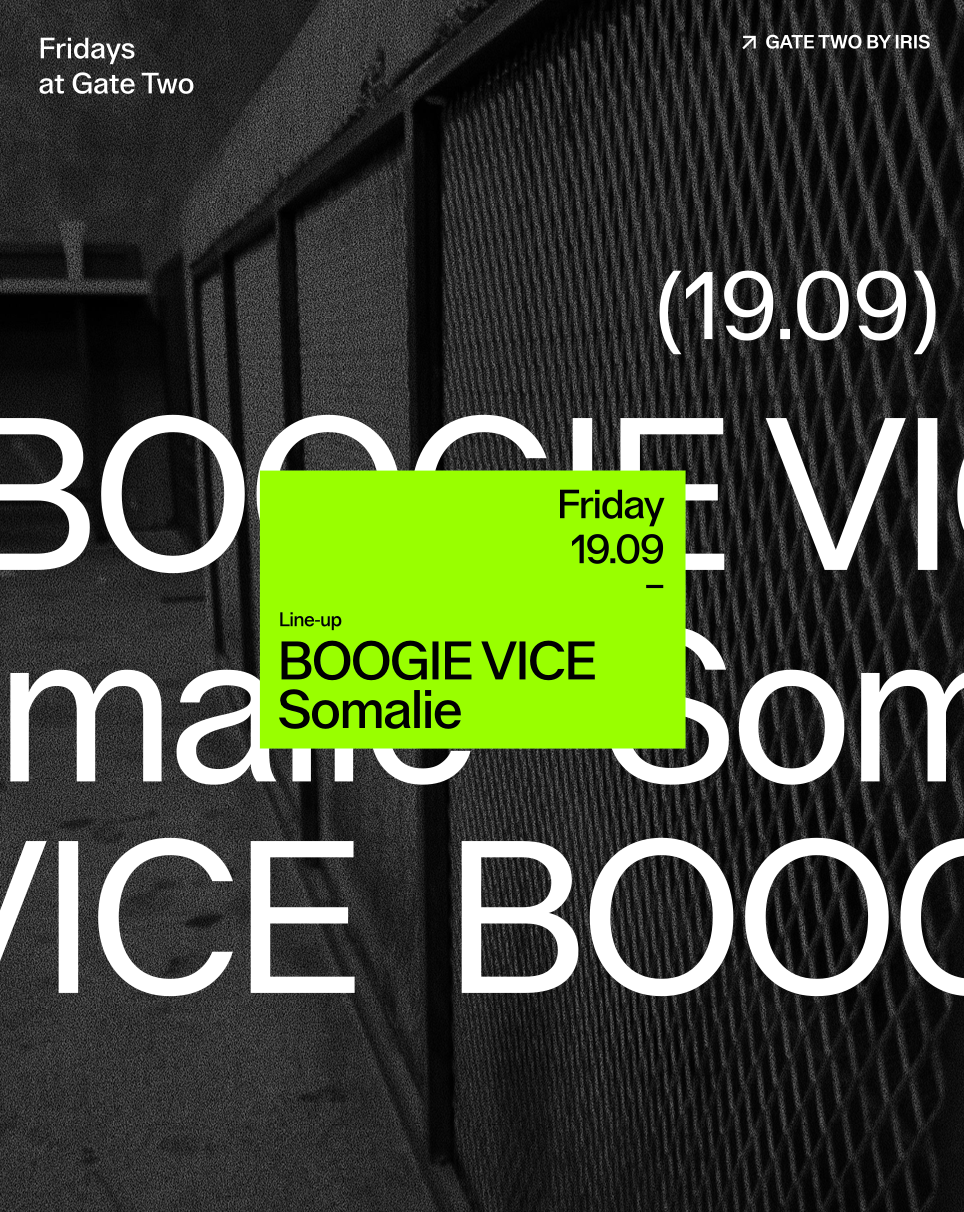 Fridays AT GATE TWO with Boogie Vice / Somalie at Gate Two by Iris, Dubai