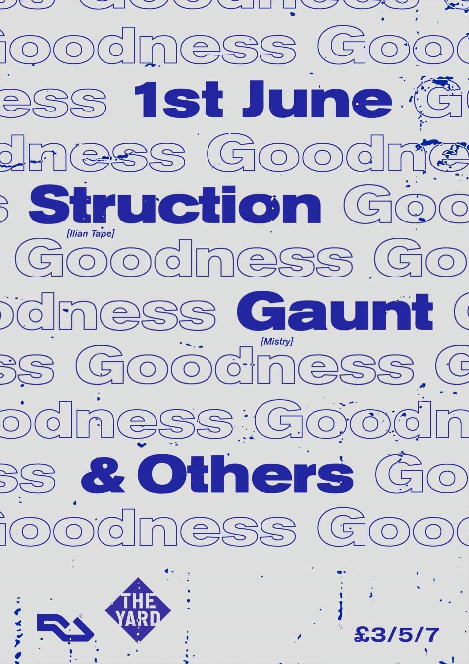 Goodness: Struction, Gaunt & More - フライヤー表