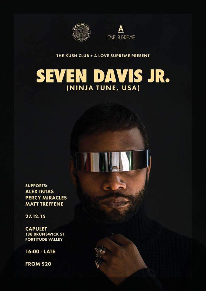 The Kush Club & A Love Supreme present Seven Davis Jr. - Página frontal