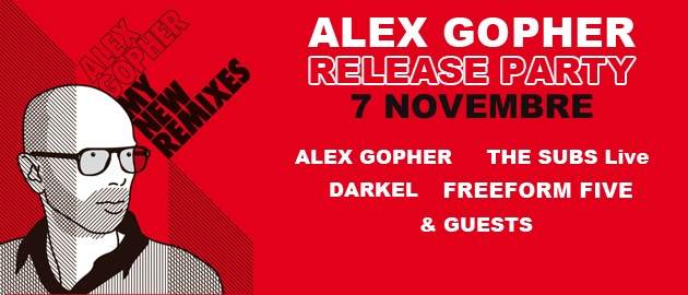 Alex Gopher Release Party - フライヤー表
