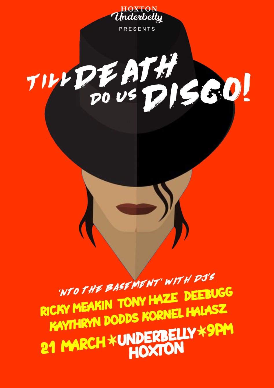 Underbelly presents Till Death Do Us Disco Into The Basement - Página frontal