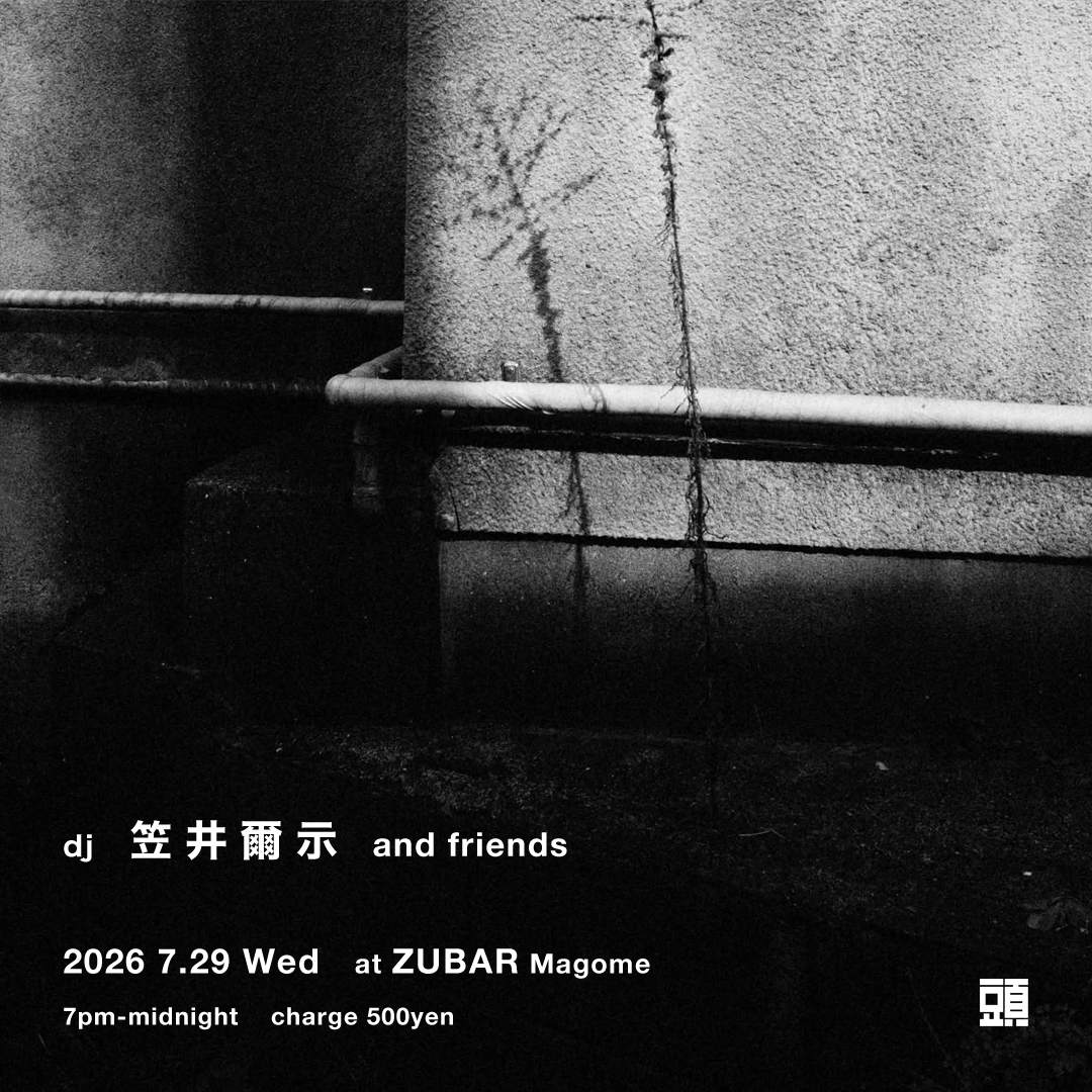 笠井爾示 and friends at ZUBAR, Tokyo