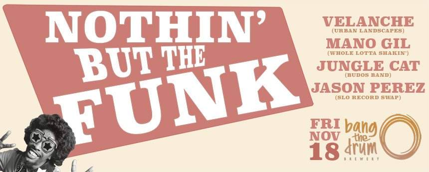 Nothin' But The Funk - An Old School Funky Dance Party - Página frontal